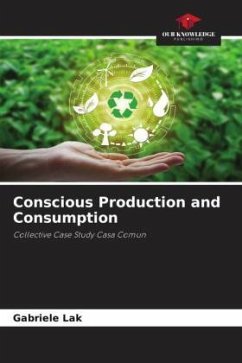 Conscious Production and Consumption - Lak, Gabriele