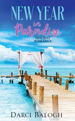New Year in Paradise - Balogh, Darci