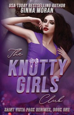 The Knotty Girls Club - Moran, Ginna