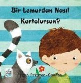 Bir Lemurdan Nasil Kurtulursun