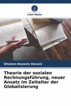 Theorie der sozialen Rechnungsführung, neuer Ansatz im Zeitalter der Globalisierung - Davani, Gholam-Hossein