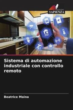 Sistema di automazione industriale con controllo remoto - Maina, Beatrice