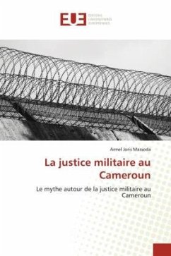 La justice militaire au Cameroun - MASSODA, ARMEL JORIS