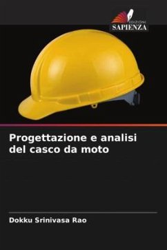 Progettazione e analisi del casco da moto - Srinivasa Rao, Dokku