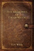 The Memories of Eskar Wilde
