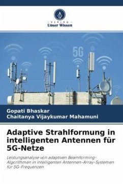 Adaptive Strahlformung in intelligenten Antennen für 5G-Netze - Bhaskar, Gopati;Vijaykumar Mahamuni, Chaitanya