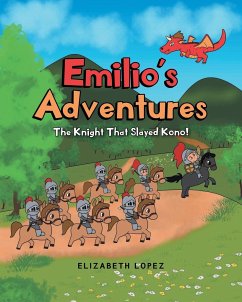 Cover Emilio's Adventures: The Knight That Slayed Kono!