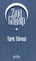 Türk Töresi - Gökalp, Ziya