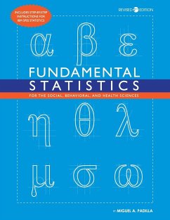 Fundamental Statistics for the Social, Behavioral, and Health Sciences - Padilla, Miguel A.