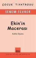 Ekinin Macerasi - Cevher, Senem