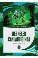 Nesneler Canlandiginda - Ilin, M.