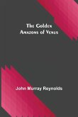 The Golden Amazons of Venus