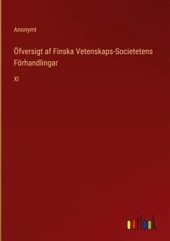 Öfversigt af Finska Vetenskaps-Societetens Förhandlingar