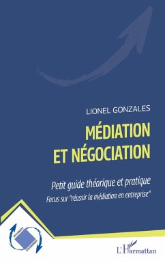 Médiation et négociation - Gonzales, Lionel