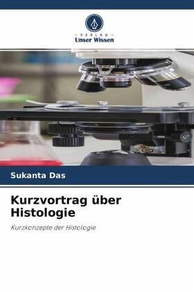 Kurzvortrag über Histologie