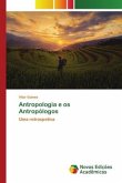 Antropologia e os Antropólogos