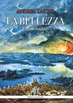 La Bellezza (eBook, ePUB) - Laiolo, Andrea