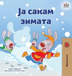 I Love Winter (Macedonian Book for Kids) - Admont, Shelley; Books, Kidkiddos