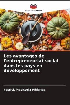 Les avantages de l'entrepreneuriat social dans les pays en développement - Mhlanga, Patrick Masitsela