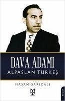 Dava Adami Alparslan Türkes - Saricali, Hasan