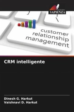 CRM intelligente - Harkut, Dinesh G.;Harkut, Vaishnavi D.