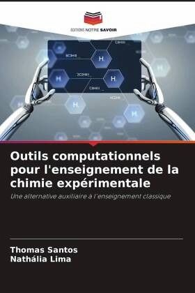 Outils computationnels pour l'enseignement de la chimie expérimentale Outils computationnels pour l'enseignement de la chimie expérimentale