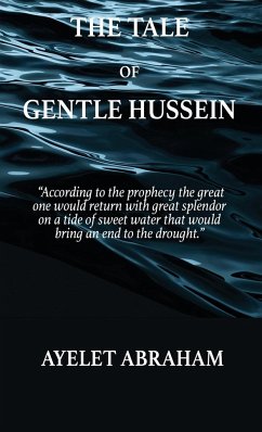 The Tale of Gentle Hussein - Abraham, Ayelet