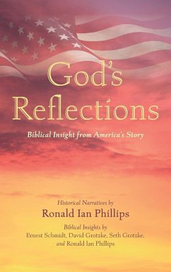 God's Reflections - Phillips, Ronald Ian; Schmidt, Ernest; Grotzke, David