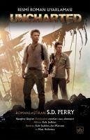 Uncharted Resmi Roman Uyarlamasi - D. Perry, S.