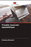 Trouble musculo-squelettique