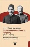 20. Yüzyil Basinda Alman Emperyalizmi ve Türkiye