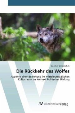 Die Rückkehr des Wolfes - Dichatschek, Günther