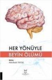 Her Yönüyle Beyin Ölümü