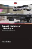 Exposé rapide sur l'histologie