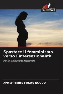 Spostare il femminismo verso l'intersezionalità - FOKOU NGOUO, Arthur Freddy