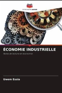 ÉCONOMIE INDUSTRIELLE - Essia, Uwem