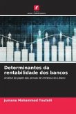 Determinantes da rentabilidade dos bancos