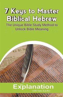 7 Keys to Master Biblical Hebrew - Kneller, Sam
