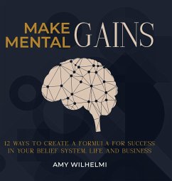 Make Mental Gains - Wilhelmi, Amy