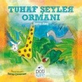 Tuhaf Seyler Ormani