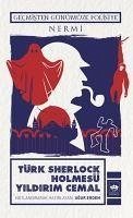 Türk Sherlock Holmesü Yildirim Cemal - Nermi