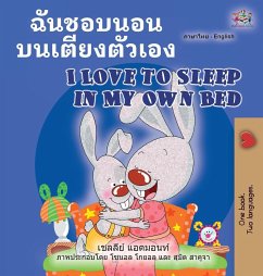 I Love to Sleep in My Own Bed (Thai English Bilingual Book for Kids) - Admont, Shelley; Books, Kidkiddos