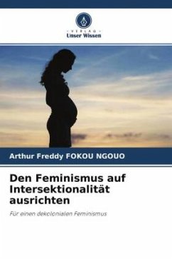 Den Feminismus auf Intersektionalität ausrichten - FOKOU NGOUO, Arthur Freddy