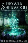 Into Wild Sherwood (eBook, ePUB)