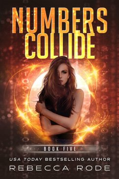 Numbers Collide (Numbers Game Saga, #5) (eBook, ePUB) - Rode, Rebecca