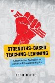 Strengths-Based Teaching-Learning (eBook, ePUB)