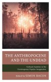 The Anthropocene and the Undead (eBook, ePUB)