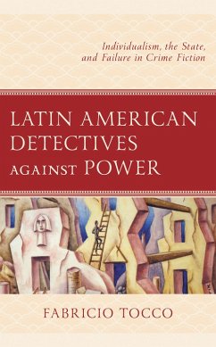 Latin American Detectives against Power (eBook, ePUB) - Tocco, Fabricio