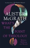 What's the Point of Theology? (eBook, ePUB)