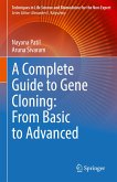 A Complete Guide to Gene Cloning: From Basic to Advanced (eBook, PDF)